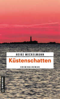 Küstenschatten : Kriminalroman (Kommissare Westermann und Hartwig 2) （5. Aufl. 2017. 469 S. 205 mm）