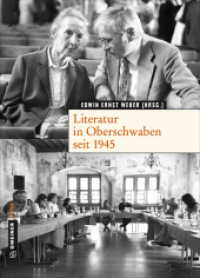 Literatur in Oberschwaben seit 1945 (Regionalgeschichte im GMEINER-Verlag) （2017. 2017. 304 S. 82 farbige Abbildungen. 17 x 23.5 cm）