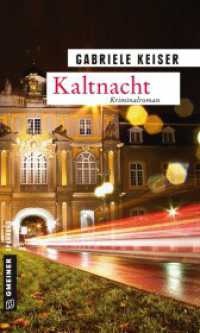 Kaltnacht : Kriminalroman (Kommissarin Franca Mazzari 6) （2017. 310 S. 200 mm）
