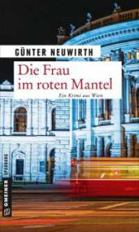 Die Frau im roten Mantel : Kriminalroman. Ein Krimi aus Wien (Inspektor Hoffmann 4) （2. Aufl. 2017. 313 S. 20 cm）