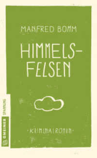 Himmelsfelsen : Kriminalroman (Kommissar August Häberle 1) （Sonderausg. 2017. 374 S. 180 mm）
