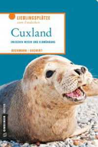 Cuxland : Zwischen Weser und Elbmündung (Lieblingsplätze zum Entdecken) （2018. 2018. 192 S. 88 farbige Abbildungen. 21 cm）