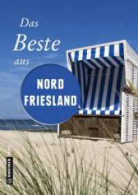Das Beste aus Nordfriesland (Lieblingsplätze zum Entdecken) （2018. 2018. 256 S. 160 farbige Abbildungen. 21 cm）