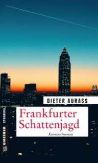 Frankfurter Schattenjagd : Kriminalroman (Kriminalromane im GMEINER-Verlag) （2018. 2018. 312 S. 20 cm）