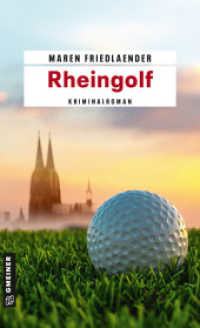 Rheingolf : Kriminalroman (Kommissarin Theresa Rosenthal 1) （5. Aufl. 2018. 288 S. 205 mm）
