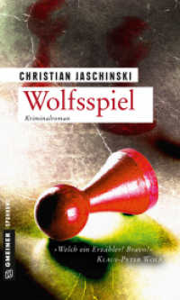 Wolfsspiel : Kriminalroman (Kriminalromane im GMEINER-Verlag 1) （2019. 2019. 314 S. 20 cm）
