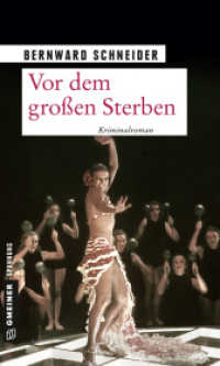 Vor dem großen Sterben : Kriminalroman (Zeitgeschichtliche Kriminalromane im GMEINER-Verlag) （2019. 2019. 378 S. 20 cm）