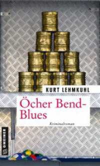 Kommissar B&ouml;hnke und Rechtsanwalt Grundler10 : &Ouml;cher Bend-Blues : Kriminalroman (Kriminalromane im GMEINER-Verlag) （2020）