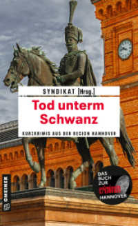 Tod unterm Schwanz : Kurzkrimis aus Hannover (Kurzgeschichten im GMEINER-Verlag) （5. Aufl. 2020. 304 S. 205 mm）