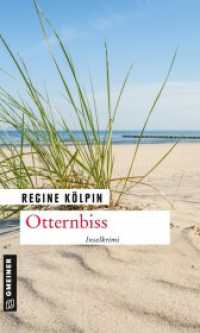 Otternbiss : Inselkrimi (Kriminalromane im GMEINER-Verlag) （2020. 2020. 256 S. 20 cm）