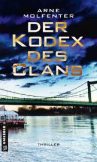 Der Kodex des Clans : Thriller (Oberkommissarin Westerberg 2) （2020. 247 S. 200 mm）
