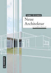 Neue Architektur im Landkreis Rottweil (Regionalgeschichte im GMEINER-Verlag) （2023. 112 S. 146 farbige Abbildungen. 210 mm）