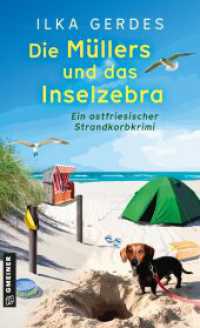 Die M&uuml;llers und das Inselzebra : Eine ostfriesische Krimikom&ouml;die (Die M&uuml;llers wollen's wissen) （1. Auflage 2026）