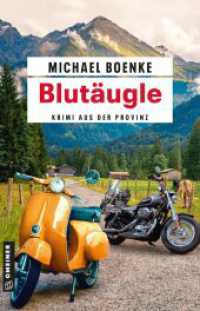 Blut&auml;ugle : Kriminalroman (Lehrer Daniel B&ouml;nle) （1. Auflage 2026）