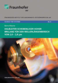Halbleiter-Scheibenlaser hoher Brillanz für den Wellenlängenbereich von 2,0-2,8 µm. : Dissertationsschrift (Science for systems 8) （2013. 209 S. zahlr., teils farb. Abb. u. Tab. 21 cm）