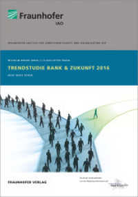 Trendstudie Bank & Zukunft 2016 : Neue Wege gehen. （2016. 73 S. m. zahlr. farb. Abb. 29.7 cm）