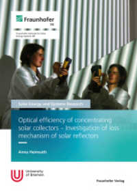 Optical efficiency of concentrating solar collectors - Investigation of loss mechanism of solar reflectors. : Dissertationsschrift (Solare Energie- und Systemforschung) （2023. 233 S. num., col. illus. and tab. 21.0 cm）