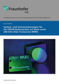 System- und Antennenkonzepte für ein FMCW-Radarsystem auf Basis eines 240-GHz-SiGe-Transceiver-MMIC. : Dissertationsschrift （2021. 209 S. zahlr. Abb. u. Tab. 21 cm）