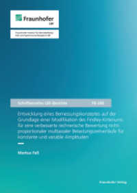 Entwicklung eines Bemessungskonzeptes auf der Grundlage einer Modifikation des Findley-Kriteriums für eine verbesserte r : Dissertationsschrift (Schriftenreihe LBF-Berichte FB-268) （2024. 178 S. zahlr., teils farb. Abb. u. Tab. 29.7 cm）