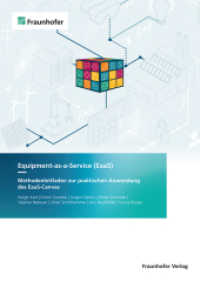 Equipment-as-a-Service (EaaS) : Methodenleitfaden zur praktischen Anwendung des EaaS-Canvas （2024. 92 S. zahlr., teils farb. Abb. u. Tab. 29.7 cm）
