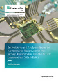 Entwicklung und Analyse integrierter harmonischer Radarsysteme mit aktiven Transpondern bei 61/122 GHz basierend auf SiG : Dissertationsschrift （2025. 195 S. zahlr. Abb. u. Tab. 21.0 cm）