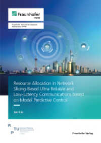 Resource Allocation in Network Slicing-Based Ultra-Reliable and Low-Latency Communications based on Model Predictive Con : Dissertationsschrift （2025. 233 S. num., mostly col. illus. and tab. 21.0 cm）