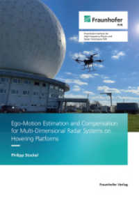 Ego-Motion Estimation and Compensation for Multi-Dimensional Radar Systems on Hovering Platforms : Dissertationsschrift （2025. 230 S. num., mostly col. illus. and tab. 21.0 cm）