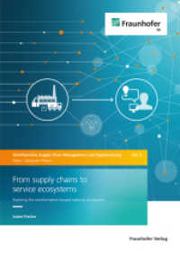 From supply chains to service ecosystems : Exploring the transformation toward realizing servitization (Schriftenreihe Supply Chain Management und Digitalisierung)
