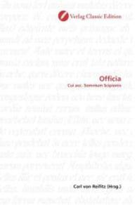 Officia : Cui acc. Somnium Scipionis （2010. 404 S. 220 mm）