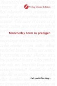 Mancherley Form zu predigen （2010. 496 S. 220 mm）