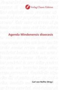 Agenda Mindenensis dioecesis （2010. 212 S. 220 mm）