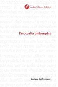 De occulta philosophia （2010. 424 S. 220 mm）