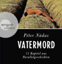 Vatermord, 10 Audio-CDs : 11 Kapitel aus Parallelgeschichten. Gekürzte Ausgabe. 742 Min. (argon edition) （2013. 142 mm）