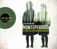 Monteperdido, 6 Audio-CDs : Das Dorf der verschwundenen Mädchen. Gekürzte Lesung. 420 Min. (Argon Hörbuch) （2017. 125 x 143 mm）