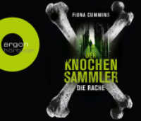 Der Knochensammler - Die Rache, 6 Audio-CDs : Gekürzte Ausgabe, Lesung. 422 Min. (Der Knochensammler Tl.2) （2017. 125 x 142 mm）