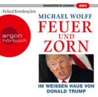 Feuer und Zorn, 2 Audio- CD, MP3 : Im Weißen Haus von Donald Trump, Lesung. MP3 Format. Ungekürzte Ausgabe. 900 Min. (Argon Hörbuch) （2018. 143 mm）