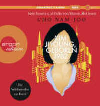 Kim Jiyoung, geboren 1982, 1 Audio-CD, 1 MP3 : 294 Min.. Lesung.Ungekürzte Ausgabe (argon edition) （1. Auflage, Ungekürzte Ausgabe. 2021. 145.00 mm）