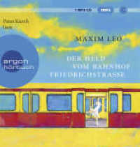 Der Held vom Bahnhof Friedrichstraße, 1 Audio-CD, 1 MP3 : Roman. 428 Min.. Lesung.Gekürzte Ausgabe （2. Aufl. 2022. 144.00 mm）