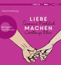 Liebe machen, 1 Audio-CD, 1 MP3 : Das Bestseller-Duo über die Liebe: wie wir sie finden, halten und genießen. 389 Min.. Lesung.Gekürzte Ausgabe （1. Auflage, Gekürzte Ausgabe. 2022. 145.00 mm）