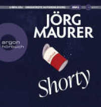 Shorty, 2 Audio-CD, 2 MP3 : Roman. 767 Min.. Lesung.Ungekürzte Ausgabe （2. Aufl. 2022. 145.00 mm）