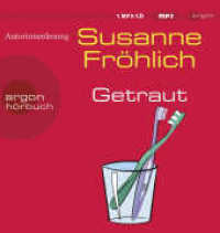Getraut, 1 Audio-CD, 1 MP3 : Roman | SPIEGEL Bestseller-Autorin. 509 Min.. Lesung.Gekürzte Ausgabe (Ein Andrea Schnidt Roman 12) （2. Aufl. 2023. 145.00 mm）