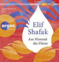 Am Himmel die Flüsse, 2 Audio-CD, 2 MP3 : Roman. 887 Min.. Lesung.Gekürzte Ausgabe （2. Aufl. 2024. 144.00 mm）