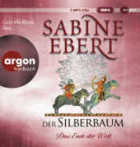 Der Silberbaum. Das Ende der Welt, 2 Audio-CD, 2 MP3 : 600 Min.. Lesung. Gekürzte Ausgabe (Der Silberbaum 2) （1. Auflage, Gekürzte Ausgabe. 2025）