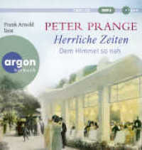 Herrliche Zeiten - Dem Himmel so nah, 2 Audio-CD, 2 MP3 : 960 Min.. Lesung. Gekürzte Ausgabe (Herrliche Zeiten 2) （1. Auflage, Gekürzte Ausgabe. 2025）