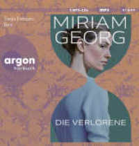 Die Verlorene, 2 Audio-CD, 2 MP3 : Der neue fesselnde Roman der Autorin von Elbleuchten. 800 Min.. Lesung. Gekürzte Ausgabe （1. Auflage, Gekürzte Ausgabe. 2025）