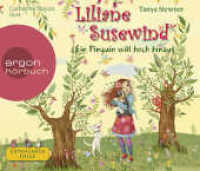 Liliane Susewind - Ein Pinguin will hoch hinaus, 4 Audio-CDs : 280 Min.. Lesung.Ungekürzte Ausgabe (Argon Hörbuch) （3. Aufl. 2013. 125.00 x 142.00 mm）