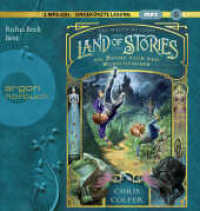 Land of Stories - Das magische Land, 2 Audio-CD, 2 MP3 : Märchenhafte Fantasy für Mädchen, Jungen und junge Erwachsene ab 12 Jahren. 780 Min.. Lesung.Ungekürzte Ausgabe (Land of Stories / Das magische Land 1) （7. Aufl. 2019. 145.00 mm）