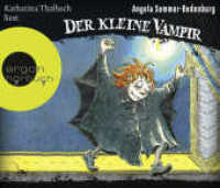 Der kleine Vampir, 3 Audio-CDs : Der Kinderbuchklassiker gelesen von Katharina Thalbach - ein Abenteuer für Jungen und Mädchen ab 6 Jahren. 210 Min.. Lesung.Ungekürzte Ausgabe (Der kleine Vampir 1) （9. Aufl. 2019. 125.00 x 142.00 mm）