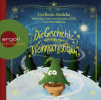 Die Geschichte vom traurigen Weihnachtsbaum, 1 Audio-CD : 70 Min.. Lesung.Ungekürzte Ausgabe (Argon Hörbuch) （3. Aufl. 2019. 125.00 x 142.00 mm）