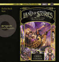 Land of Stories: Das magische Land - Die Macht der Geschichten, 2 Audio-CD, 2 MP3 : 812 Min.. Lesung.Ungekürzte Ausgabe (Land of Stories / Das magische Land 5) （1. Auflage, Ungekürzte Ausgabe. 2021. 145.00 mm）